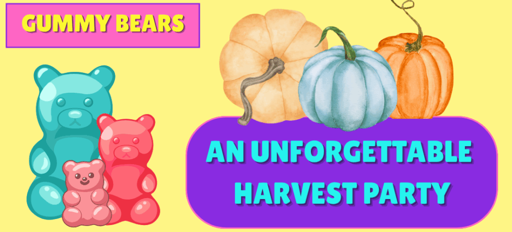 Gummy Bears Harvest Party Gone Viral