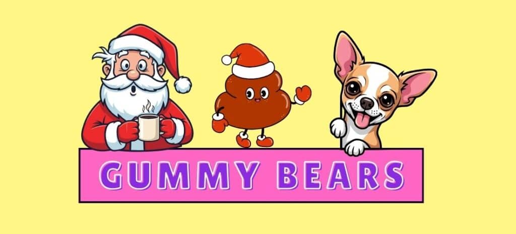 Gummy Bears Reddit Chihuahua Disaster